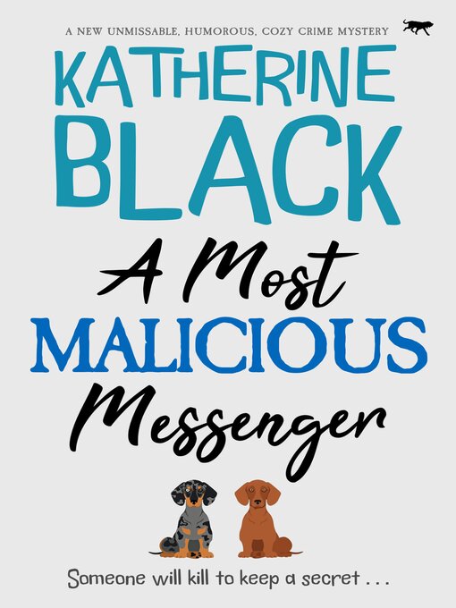 Title details for A Most Malicious Messenger by Katherine Black - Available